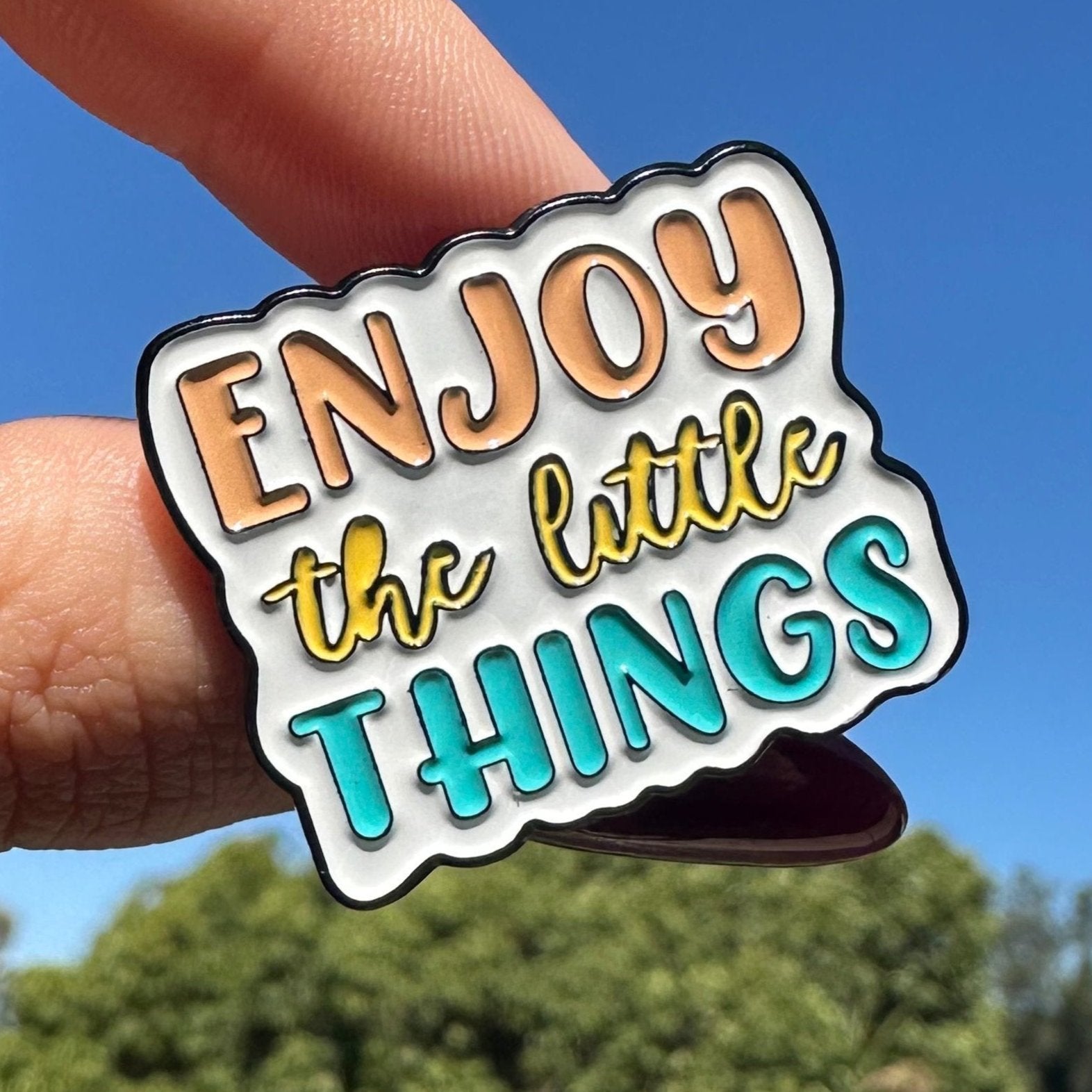 LITTLE THINGS PIN